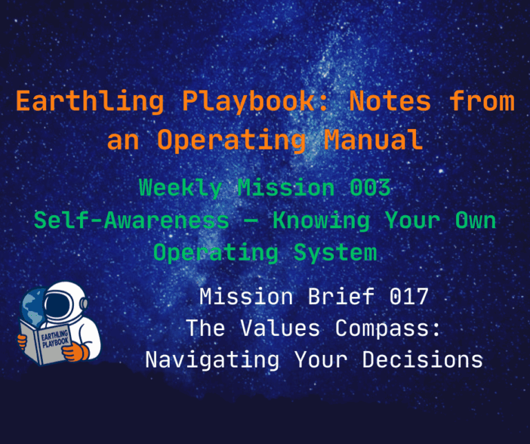 Mission Brief 017 - The Values Compass: Navigating Your Decisions