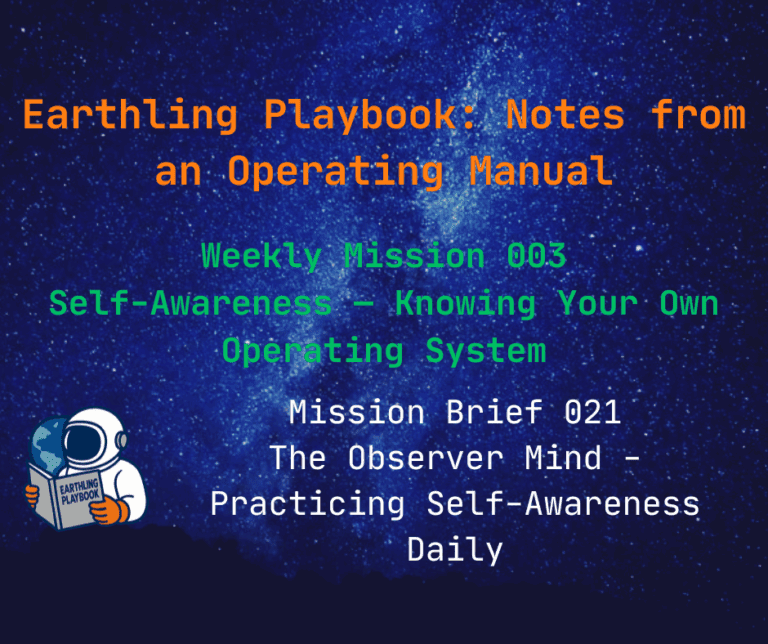 Mission Brief 021 – The Observer Mind