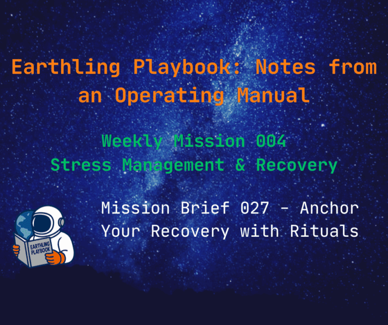 Mission Brief 027 - Anchor Your Recovery with Rituals