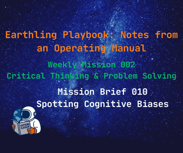 Mission Brief 010 – Spotting Cognitive Biases