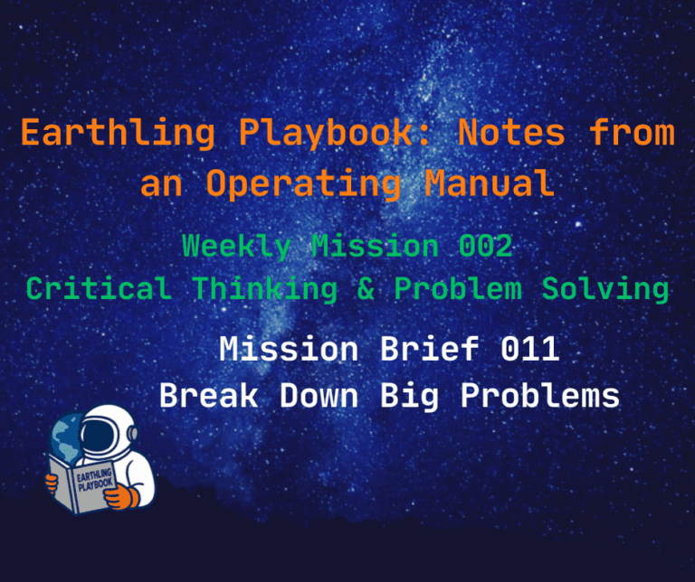 Mission Brief 011 – Break Down Big Problems