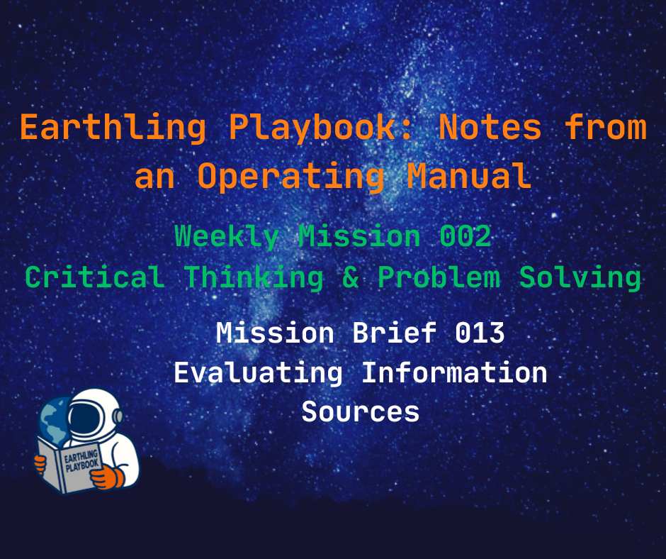 Title: Mission Brief 013 – Evaluating Information Sources