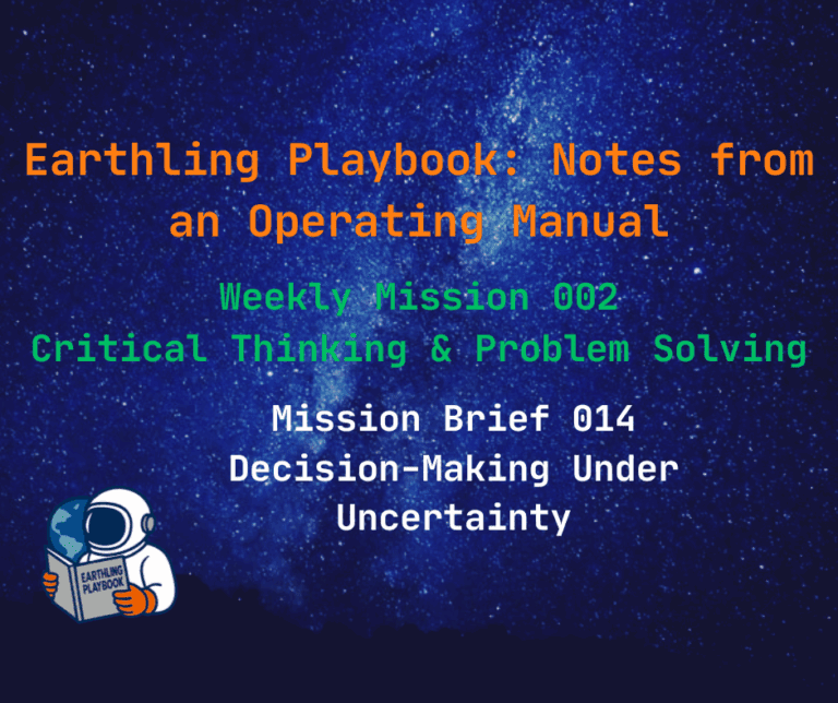 Mission Brief 014 – Decision-Making Under Uncertainty