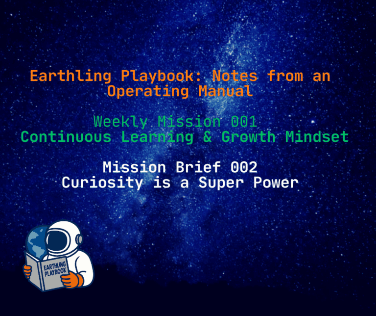 Mission Brief 002 - Curiosity is a Super Power