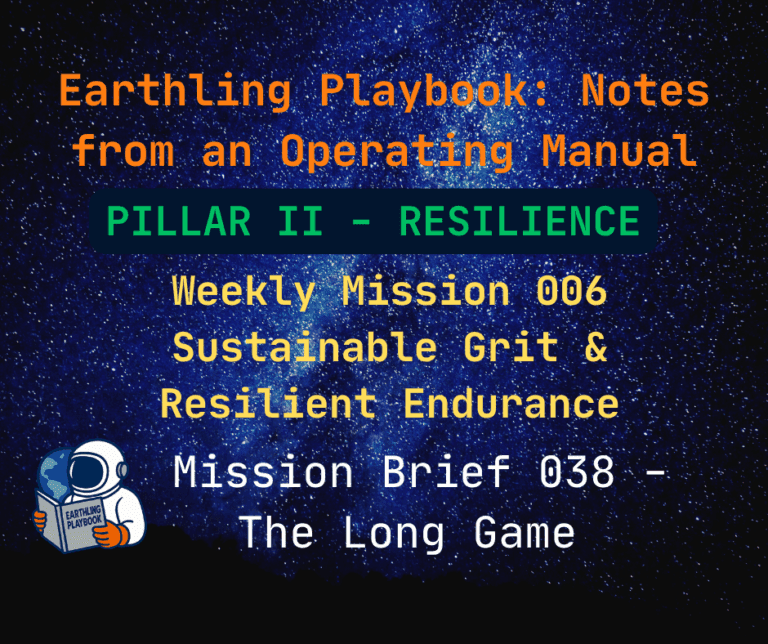 Mission Brief 038: The Long Game