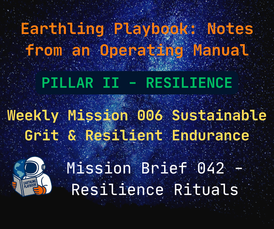 Mission Brief 042 – Resilience Rituals