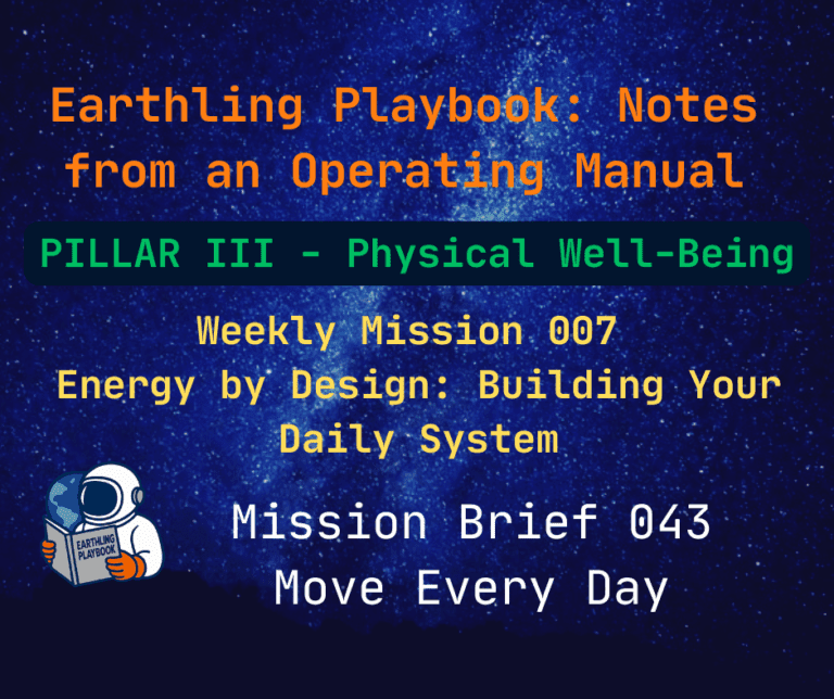 Mission Brief 043 - Move Every Day