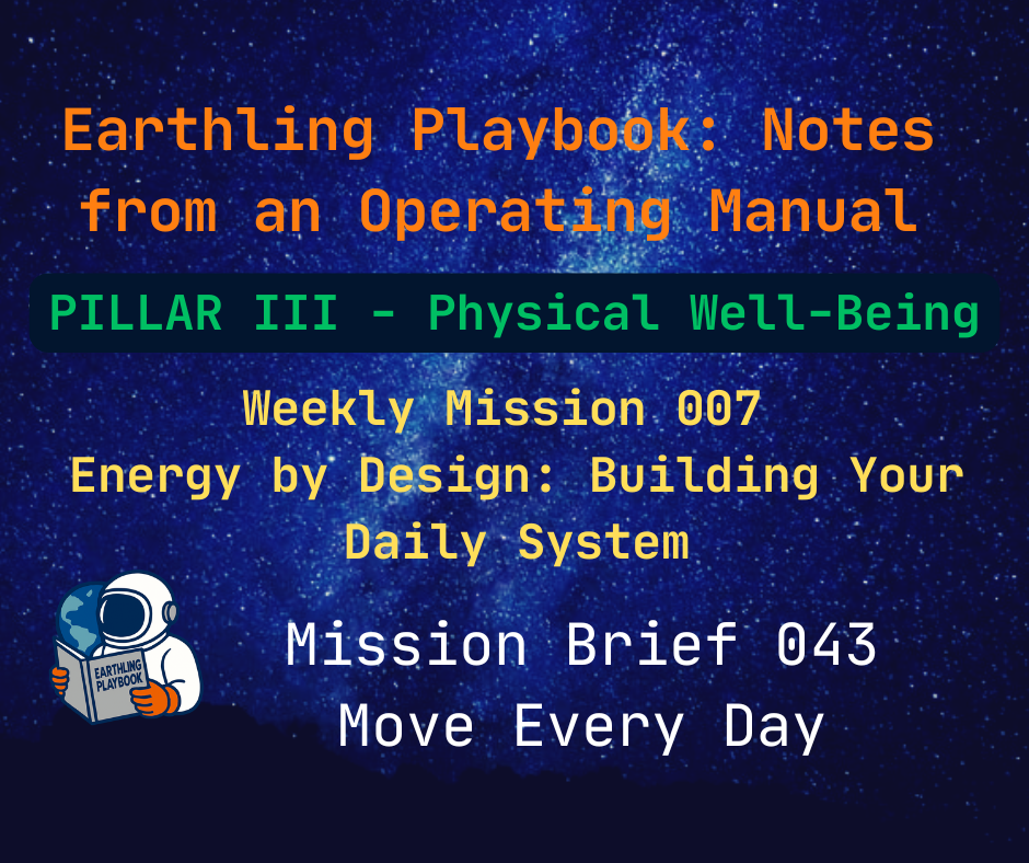 Mission Brief 043 - Move Every Day