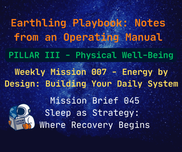 Mission Brief 045 – Sleep as Strategy: Where Recovery Begins