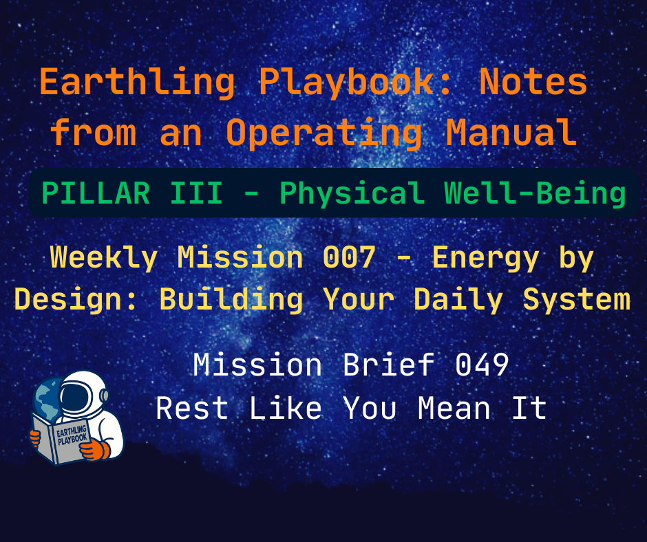 Mission Brief 049 - Rest Like You Mean It