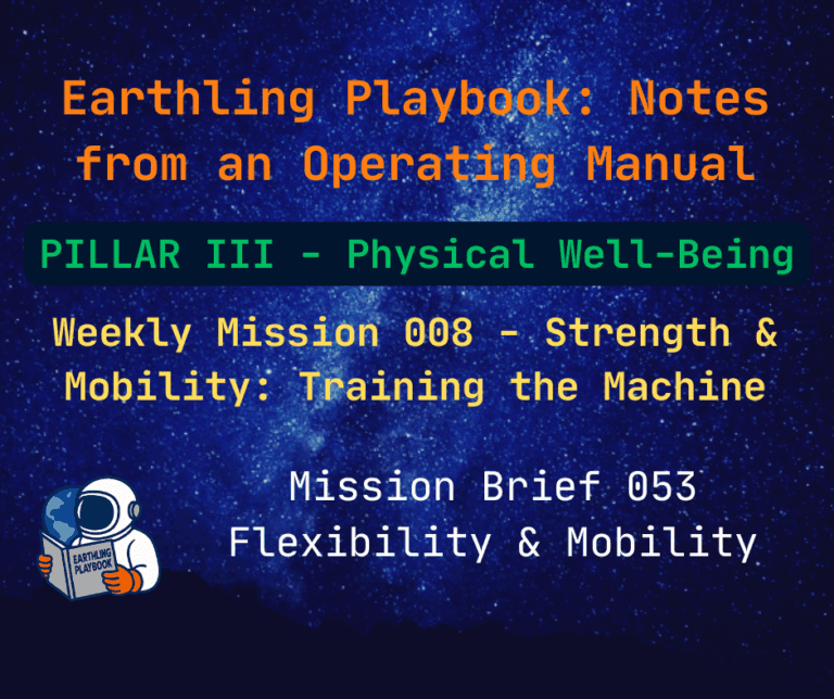 Mission Brief 053 – Flexibility & Mobility
