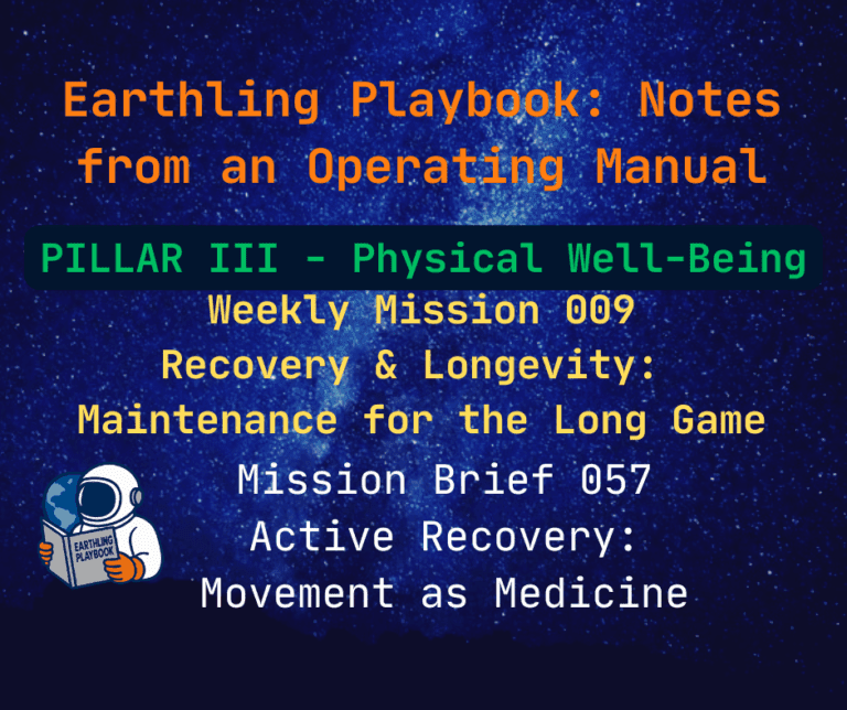 Mission Brief 057 – Active Recovery: Movement as Medicine