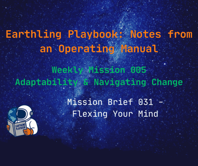 Mission Brief 031 – Flexing Your Mind