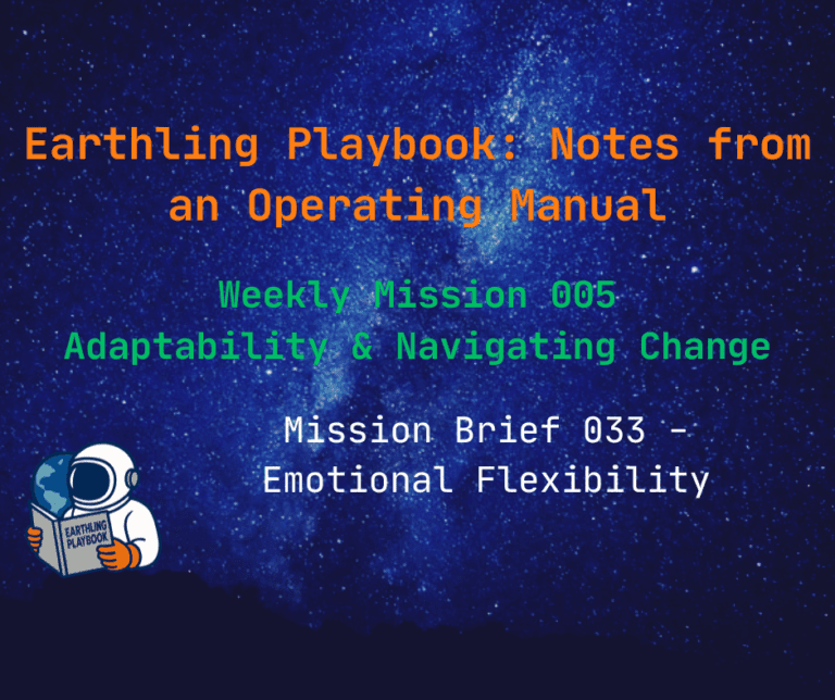Mission Brief 033 - Emotional Flexibility