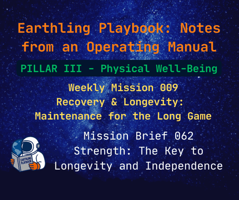 Mission Brief 062 - Strength: The Key to Longevity and Independence