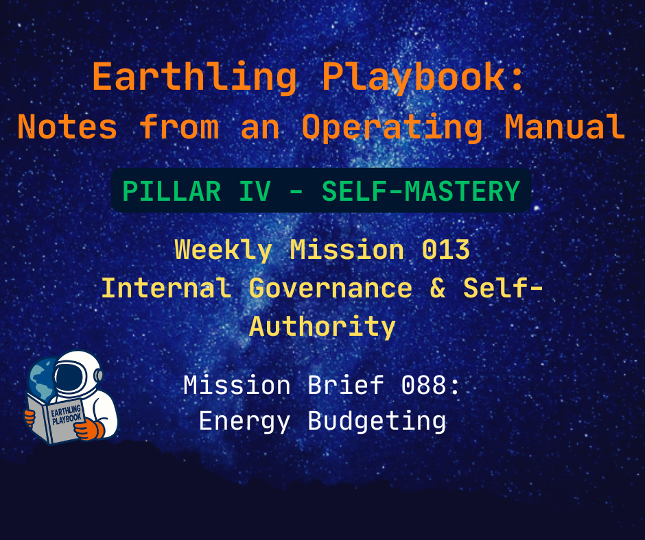 Mission Brief 088: Energy Budgeting