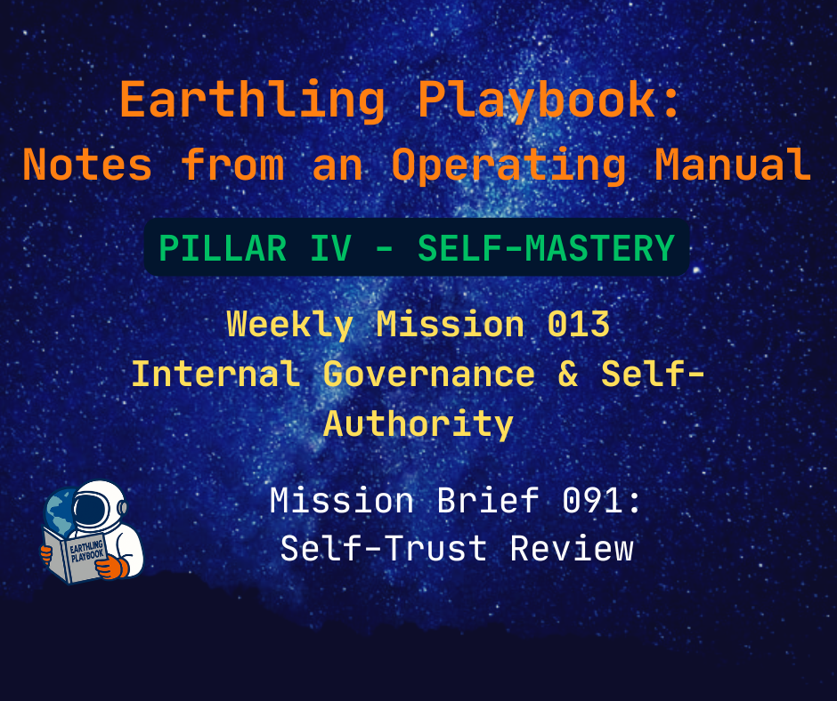 Mission Brief 091: Self-Trust Review