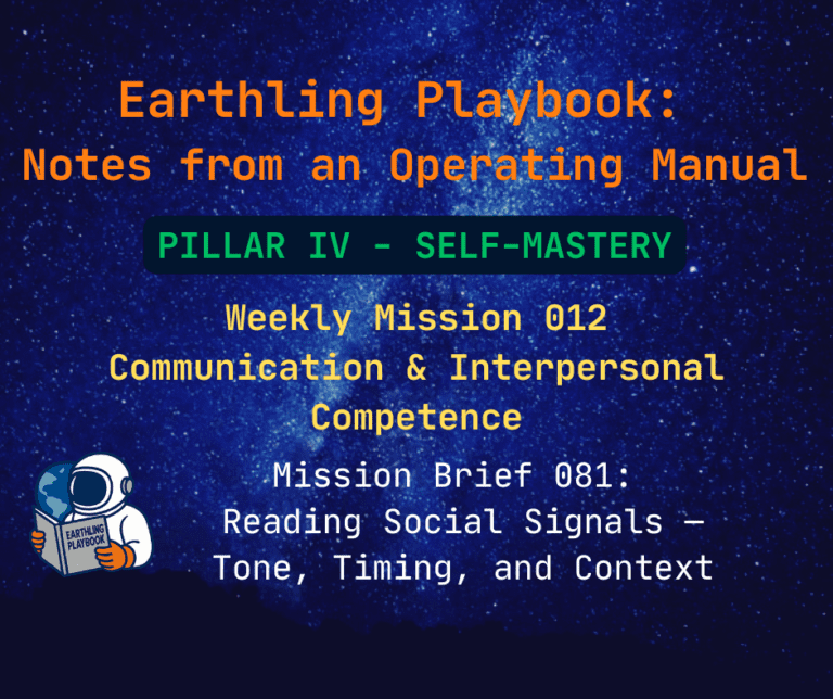 Mission Brief 081: Reading Social Signals — Tone, Timing, and Context