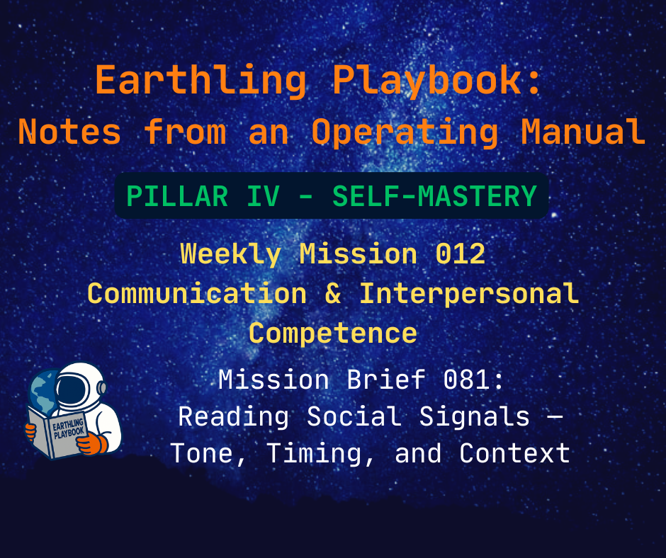 Mission Brief 081: Reading Social Signals — Tone, Timing, and Context